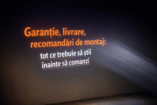 Garanție, livrare, recomandări de montaj: tot ce trebuie să știi înainte să comanzi